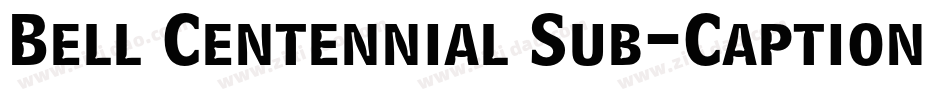 Bell Centennial Sub-Caption BT字体转换